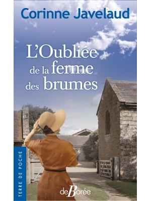 L oubliee de la ferme des brumes